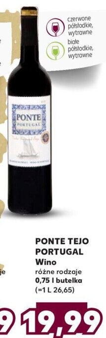 Kaufland Ponte tejo Portugal wino 0,75l oferta