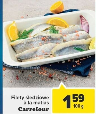 Carrefour Carrefour Filety śledziowe a la matias 100g oferta