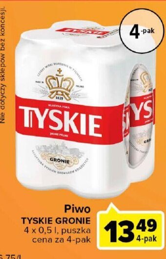 Carrefour Tyskie Gronie Piwo 4x0,5l oferta