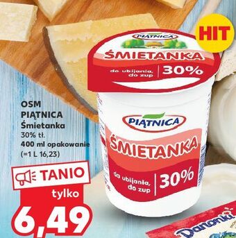 Kaufland Śmietana 30% piątnica oferta