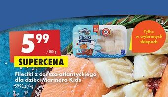 Biedronka Fileciki z dorsza atlantyckiego dla dzieci marinero oferta