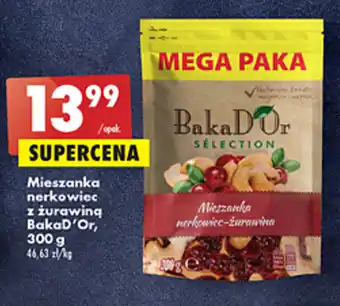 Biedronka BakaD'Or Mieszanka nerkowiec z żurawiną 300g oferta