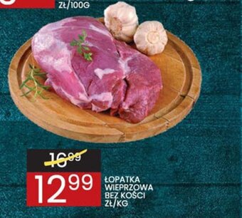 Wafelek Łopatka wieprzowa bez kości 1kg oferta