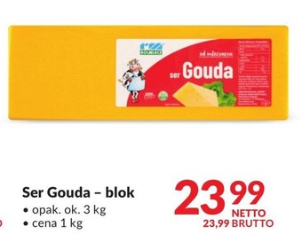 Makro Ser gouda oferta