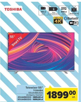 Carrefour Telewizor led 43" 43ua4b63dg toshiba oferta