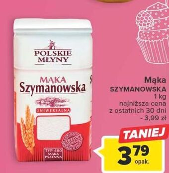 Carrefour Mąka szymanowska uniwersalna polskie młyny oferta