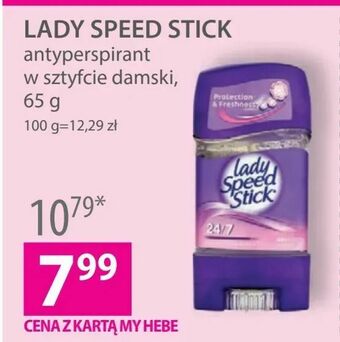 Lady speed stick