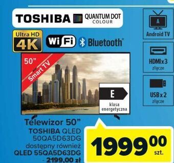 Carrefour Telewizor 55" 55qa5d63dg toshiba oferta
