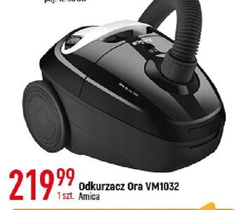 E.Leclerc Odkurzacz ora vm1032 amica oferta