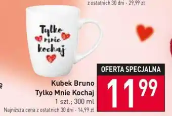 Stokrotka Kubek Bruno Tylko Mnie Kochaj 300ml oferta