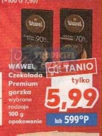 Kaufland Wawel Czekolada Premium gorzka 100g oferta