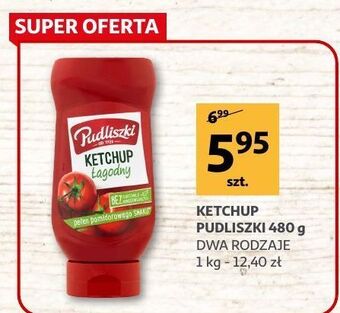 Auchan Ketchup łagodny pudliszki oferta