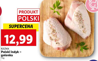 Lidl Rzeźnik Polski indyk - golonka 1kg oferta