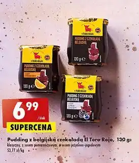 Biedronka Pudding z czekoladą belgijską i sosem pomarańczowym el toro rojo oferta