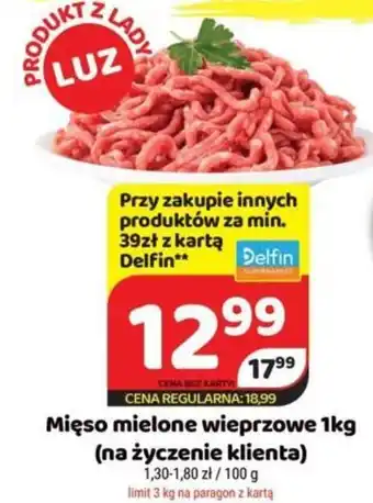 Delfin Mięso mielone wieprzowe 1kg oferta