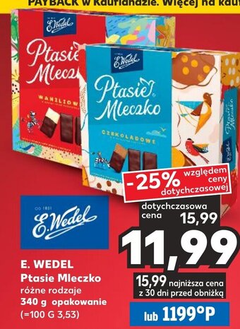 Kaufland E.Wedel ptasie mleczko 340g oferta