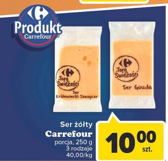 Carrefour Ser królewski szwajcar carrefour targ świeżości oferta