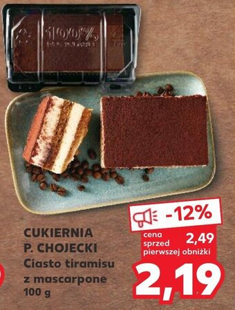 Kaufland Cukiernia p.chojecki ciasto tiramisu 100g oferta