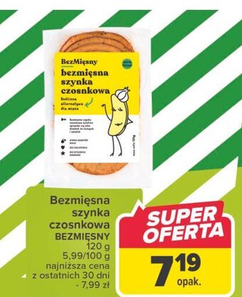 Carrefour Bezmięsna szynka czosnkowa bezmięsny oferta
