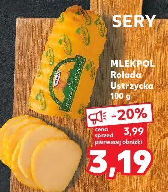 Kaufland Ser rolada ustrzycka mlekpol oferta