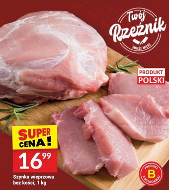 Twój Market Szynka wieprzowa bez kości 1 kg oferta