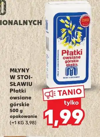 Kaufland Młyny w Stoisławiu Płatki owsiane górskie 500g oferta