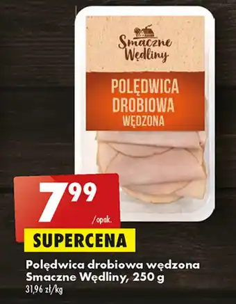 Biedronka Smaczne Wędliny Polędwica drobiowa wędzona 250g oferta
