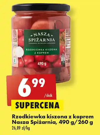 Biedronka Nasza Spiżarnia Rzodkiewka kiszona z koprem 490g/260g oferta