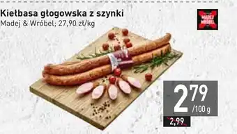 Stokrotka Market Madej & Wróbel Kiełbasa głogowska z szynki 100 g oferta