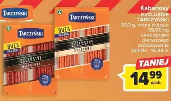 Carrefour Tarczyński Kabanosy Exclusive 250g oferta