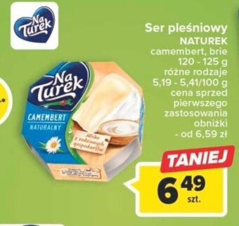 Carrefour NaTurek Ser pleśniowy 120-125g oferta
