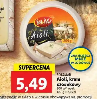 Lidl Krem czosnkowy aioli sol&mar oferta