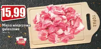 Topaz Topaz Mięso wieprzowe gulaszowe 1kg oferta