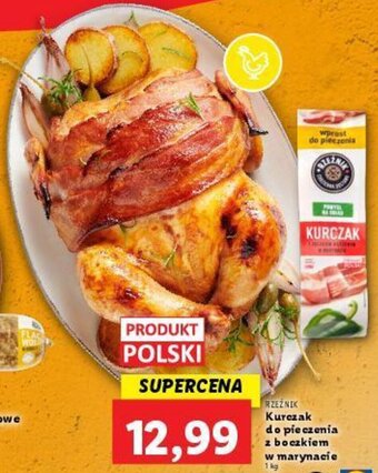 Lidl Rzeźnik Kurczak do pieczenia z boczkiem w marynacie 1kg oferta
