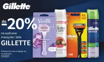 Selgros Gillette na wybrane maszynki i żele oferta