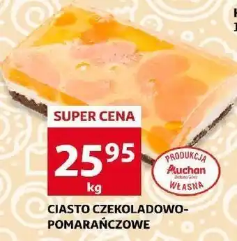 Auchan Ciasto czekoladowo-pomarańczowe auchan oferta