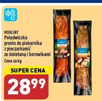 ALDI Polędwiczka śmietana i borowiki morliny oferta