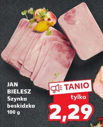 Kaufland Szynka jan bielesz oferta