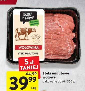 Intermarche Steki minutowe wołowe intermarche dobre z farmy oferta
