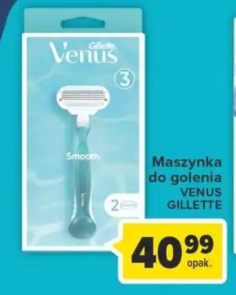Carrefour Gilette Maszynka do golenia Venus oferta