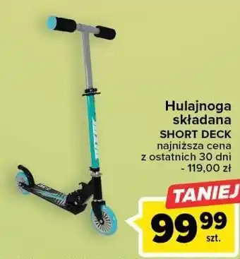 Carrefour Hulajnoga 2 kołowa short deck oferta