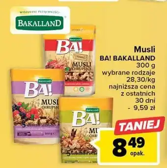 Carrefour Musli chrupiące 5 orzechów bakalland ba! oferta