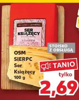 Kaufland Ser książęcy z żuromina sierpc oferta