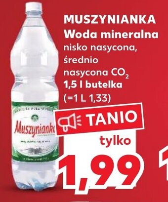 Kaufland Muszymianka Woda mineralna 1,5l oferta