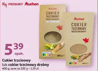 Auchan Auchan Cukier trzcinowy lub cukier trzcinowy drobny 400g oferta