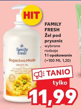 Kaufland Family Fresh Żel pod prysznic 1l oferta