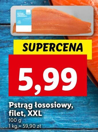 Lidl Pstrąg łososiowy filet oferta
