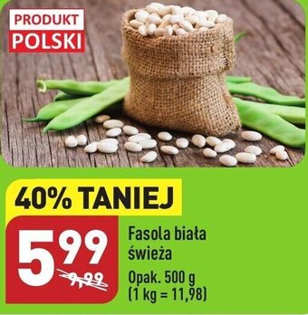 ALDI Fasola biała świeża 500g oferta