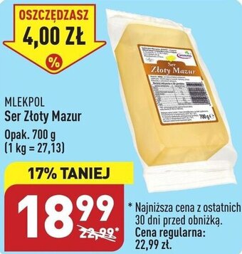 ALDI Mlekpol Ser Złoty Mazur 700g oferta