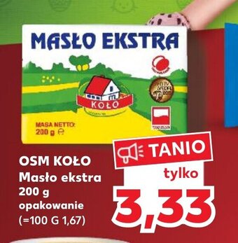 Kaufland OSM Koło masło ekstra 200g oferta